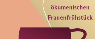 Einladungsplakat für das ökumenische Frauenfrühstück